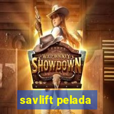 savlift pelada